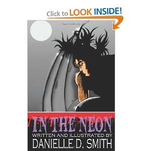 In The Neon Danielle D Smith 9781461078739  Books