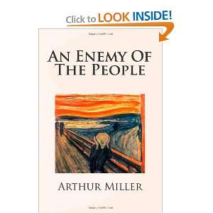  An Enemy Of The People (9781470104610) Arthur Miller 
