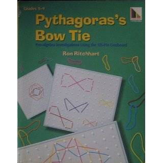 Pythagoras Bow Tie Pre algebra Investigations Using the 121 pin 