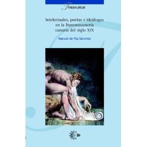   Ideologos En La Francmason (Spanish Edition) (9788496407558) Books