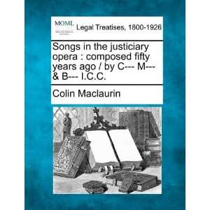   by C    M    & B    I.C.C. (9781240023257) Colin Maclaurin Books