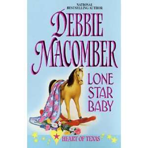  Lone Star Baby (Heart of Texas , No 6) (9780373833474 