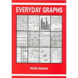  Everyday Graphs (9781872686141) Peter Robson Books