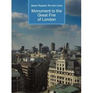 Monument to the Great Fire of London Ronald Cohn Jesse Russell 