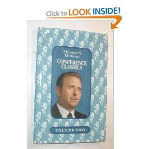    Conference classics (9780877479574) Thomas S Monson Books