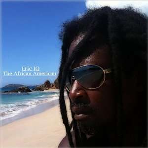  The African American Eric IQ Music