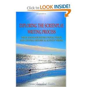 the Screenplay Writing Process Implications for Instructional Design 
