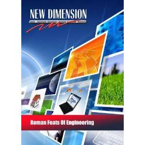  Roman Feats Of Engineering New Dimension Media Movies 