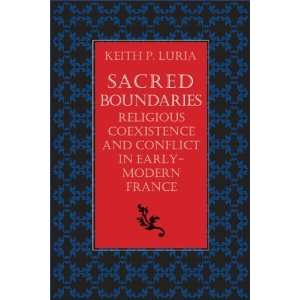  Sacred Boundaries Religious Coexistence And Conflict In 
