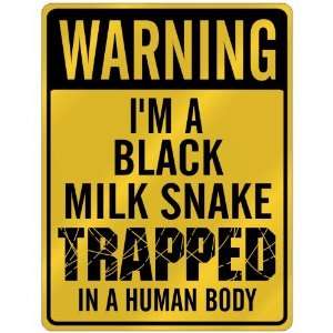 New  Warning I Am Black Milk Snake Trapped In A Human Body  Parking 