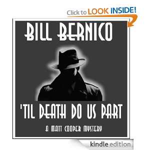 Bill Bernicos Matt Cooper 34   Til Death Do Us Part Bill Bernico 