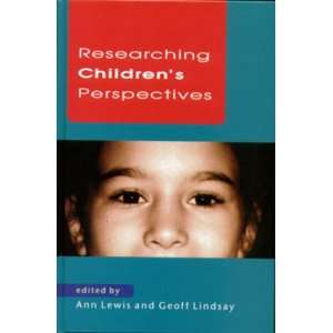  Researching Childrens Perspectives (9780335202805) Lewis Books
