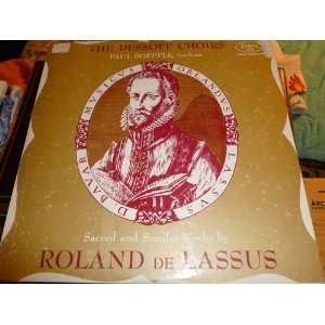  Sacred And Secular Works Of Roland De Lassus Roland 