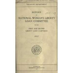  Report Of National Womans Liberty Loan Committee For The 