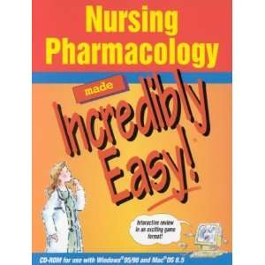  Nursing Pharmacology Made Incredibly Easy (CD ROM for 