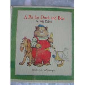  Pet for Duck and Bear Judy. Delton Books
