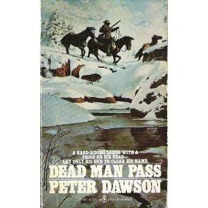  Dead Man Pass (9780055307507) Peter Dawson Books
