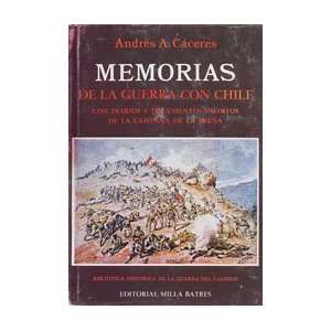 Memorias de la Guerra con Chile (Con diarios y documentos ineditos de 