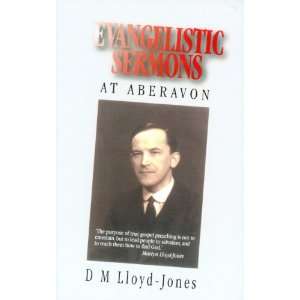 Evangelistic Sermons at Aberavon Martyn Lloyd Jones 9780851513621 
