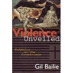 Violence Unveiled Humanity at the Crossroads 
