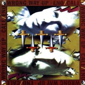  Wrong Way Up Brian Eno, John Cale Music