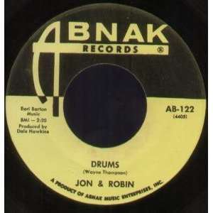  DRUMS 7 INCH (7 VINYL 45) US ABNAK JON AND ROBIN Music