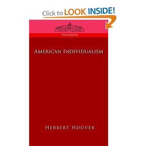  American Individualism (9781596053465) Herbert Hoover 