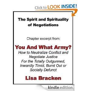 The Spirit and Spirituality of Negotiations Lisa Bracken  