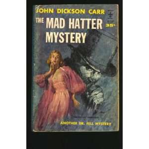  The Mad Hatter Mystery John Dickson Carr Books