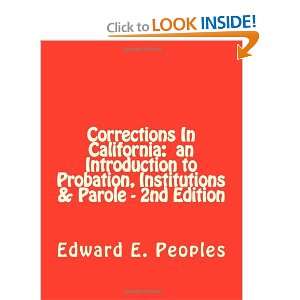   In California an Introduction to Probation, Institutions & Parole