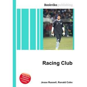  Racing Club Ronald Cohn Jesse Russell Books
