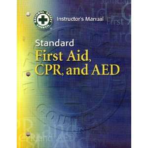  Instructors Manual  Standard First Aid, CPR and AED: Books