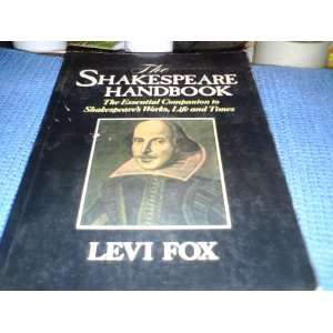   Shakespeares Works, Life and Times (9780370312743): Levi Fox: Books