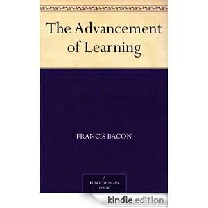 The Advancement of Learning Francis Bacon  Kindle Store