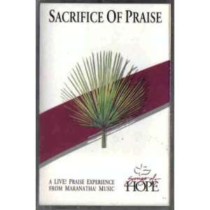  Songs of Hope: Sacrifice of Praise: Various Artists: Music
