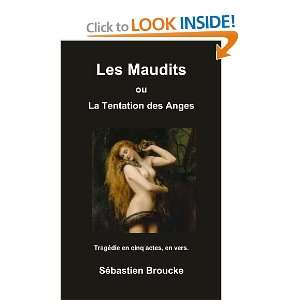  Les Maudits ou La Tentation des Anges (French Edition 