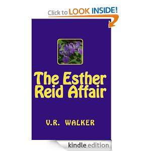The Esther Reid Affair V. R. Walker, Ormé Harris  Kindle 