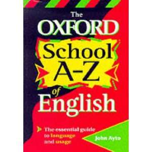  Oxford School a Z of English Pb (9780199103614) John Ayto Books