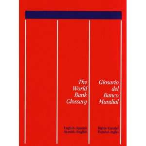  The World Bank Glossary/Glosario del Banco Mundial 