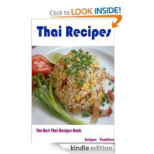 Thai Recipes  The Best Thai Foods Recipes No.1 Suriyan Tamkhan 