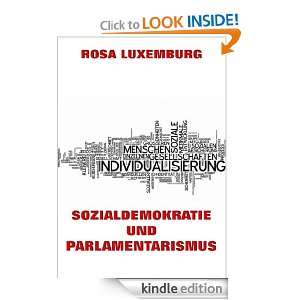 Sozialdemokratie und Parlamentarismus (Kommentierte Ausgabe) (German 