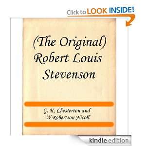 The Original) Robert Louis Stevenson G. K. Chesterton, W Robertson 