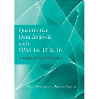 Quantitative Data Analysis with SPSS 14, 15 & 16 A Guide for Social 