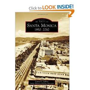  Santa Monica 1950 2010 (Images of America) (Images of 