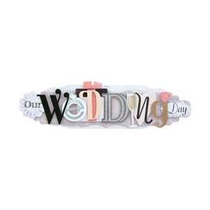 Karen Foster Wedding Stacked Statement 3 D Title Sticker Our Wedding 