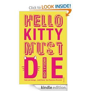 Hello Kitty Must Die Angela S. Choi  Kindle Store