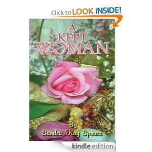 Kept Woman Sandra Kay Spears  Kindle Store