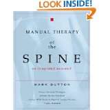 Manual Therapy of the Spine An Integrated Approach by Mark Dutton and 