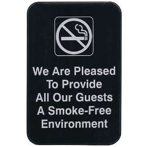   S69 1BK 6 in. x 9 in. We are Pleased To Provide Smoke Free Sign