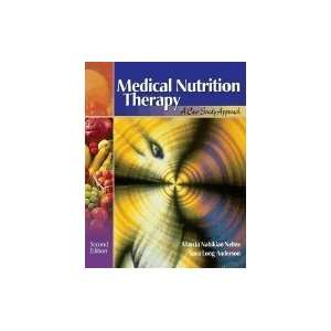  Medical Nutrition Therapy  A Case Study Approach 2ND 